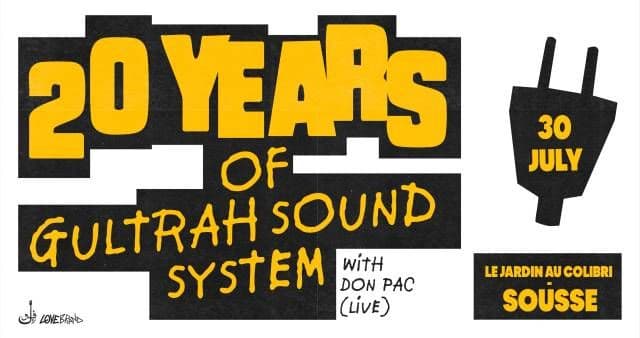 20 years of gultrah sound system | sousse - Restaurant Le Jardin au colibri